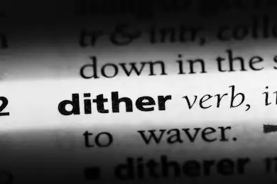 Dither Definition